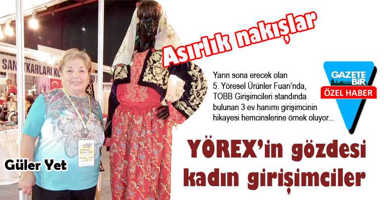YÖREX’in gözdesi kadın girişimciler