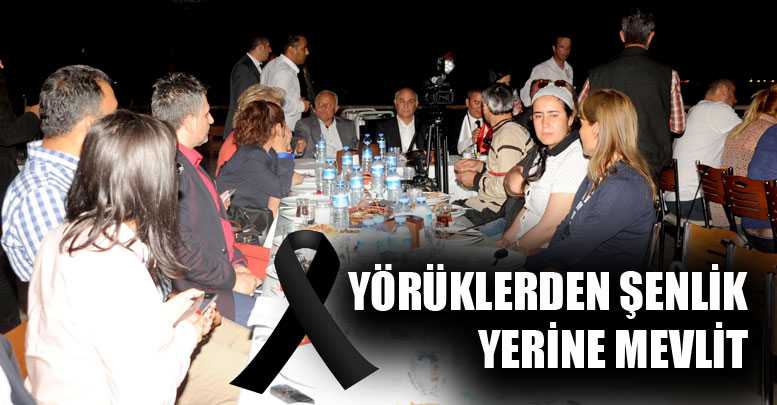 Yörüklerden şenlik yerine mevlit