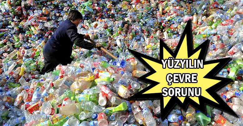 YÜZYILIN ÇEVRE SORUNU